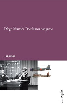 DOSCIENTOS CANGUROS | DIEGO MUZZIO