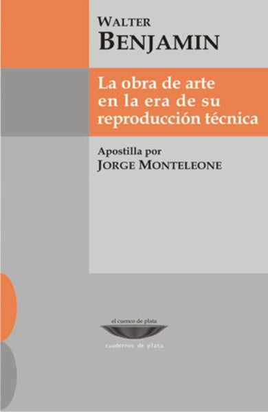 La obrade arte en la era de su reproducción técnica | Walter Benjamin