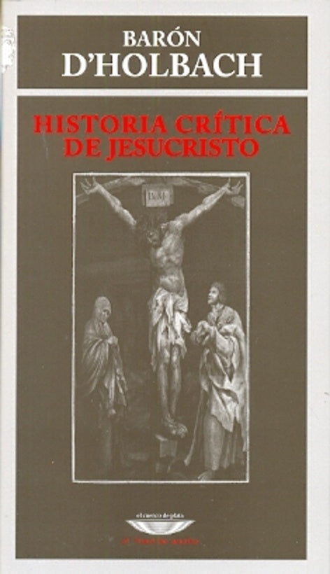 Historia crítica de Jesucristo | Barón D'Holbach