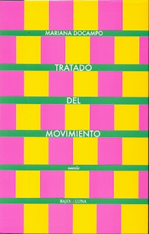 Tratado del movimiento | Mariana Docampo