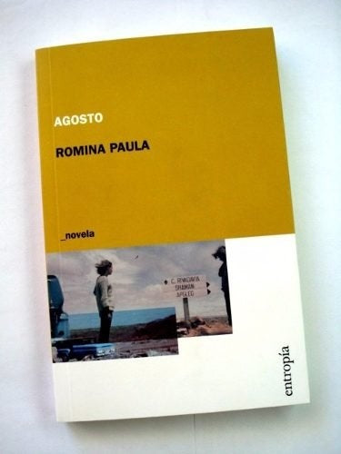Agosto | Romina Paula