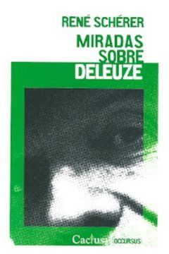 Miradas sobre Deleuze | René Schérer