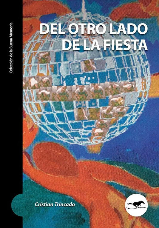 Del otro lado de la fiesta | Cristian Trincado