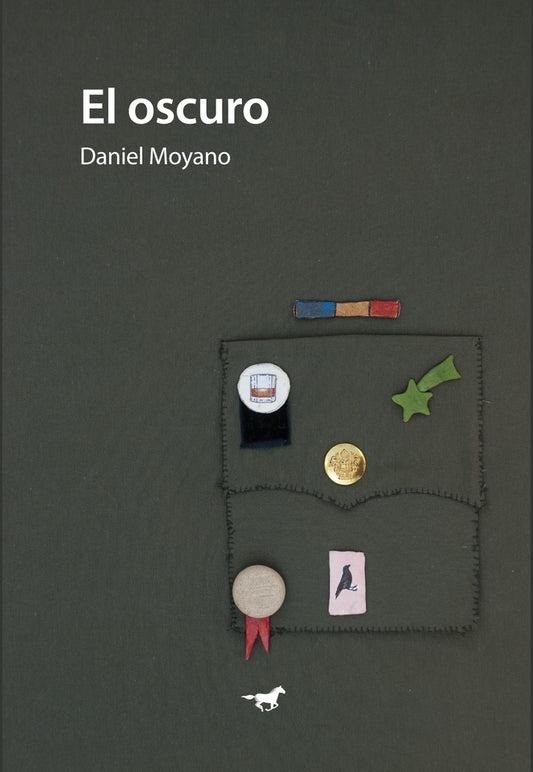 El oscuro | Daniel Moyano