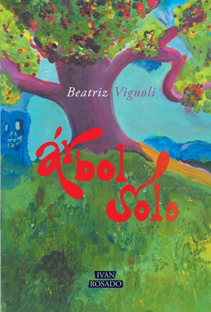 ÁRBOL SOLO | BEATRIZ VIGNOLI