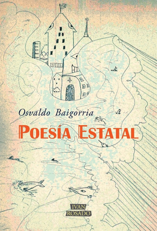 POESÍA ESTATAL | OSVALDO BAIGORRA