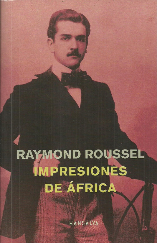 Impresiones de África | Raymond Roussel
