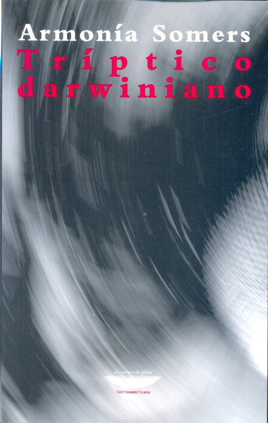 Tríptico darwiniano | Armonía Somers