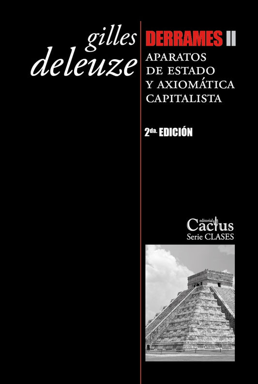 Derrames II | Gilles/Guattari  Félix Deleuze