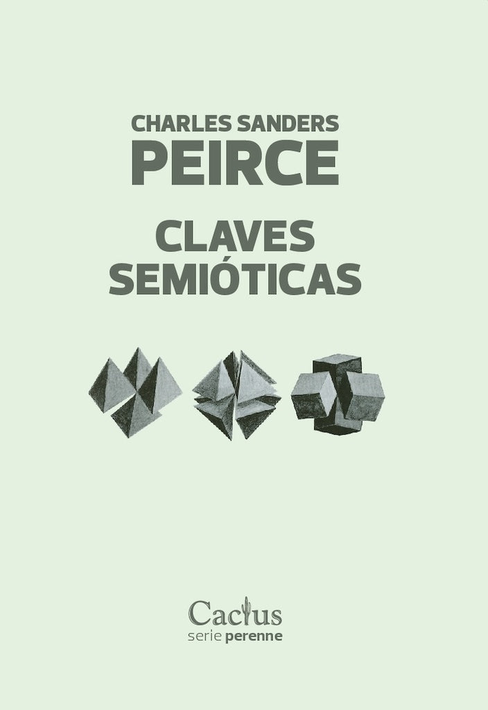 Claves semioticas | Charles Sanders Pierce