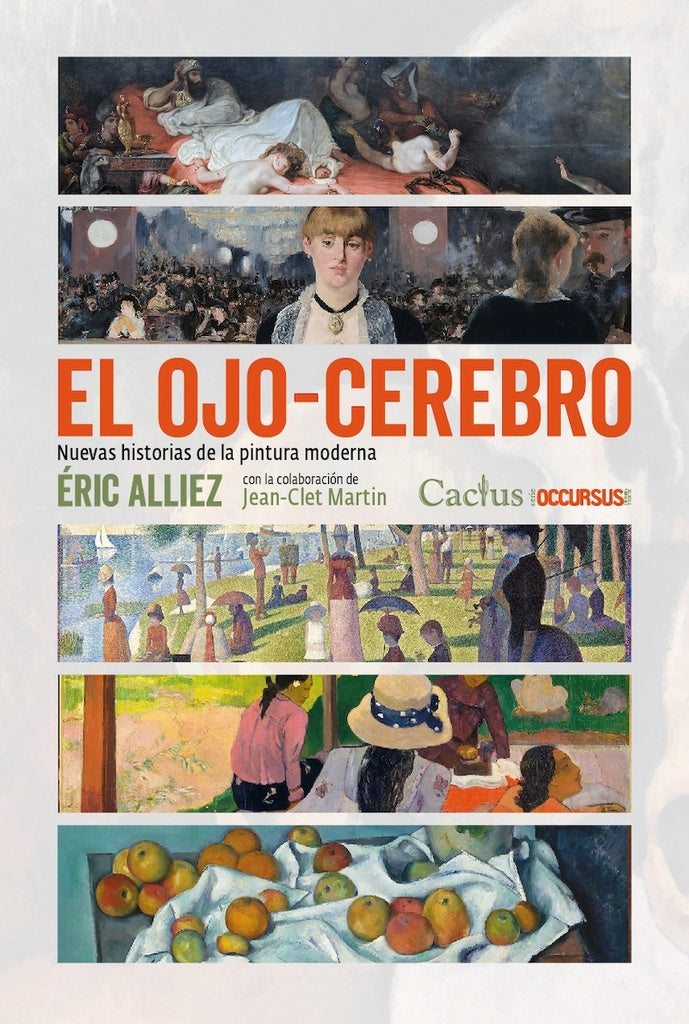 El ojo cerebro. Nuevas historias de la pintura moderna | Éric Alliez