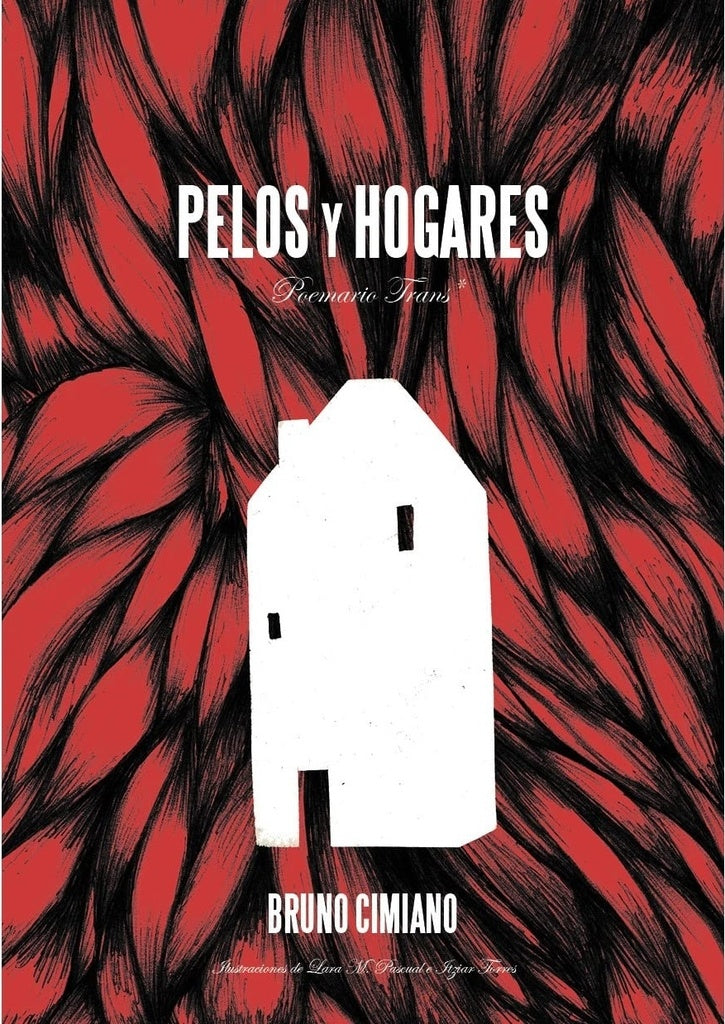 Pelos y hogares. Poemario trans* | Bruno Cimiano