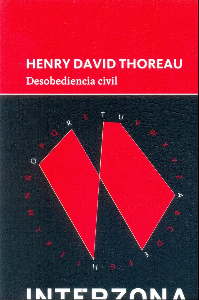 Desobediencia civil | HENRY DAVID THOREAU