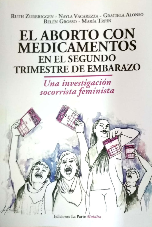 El aborto con medicamentos en el segundo trimestre de embarazo | Ruth Zurbriggen