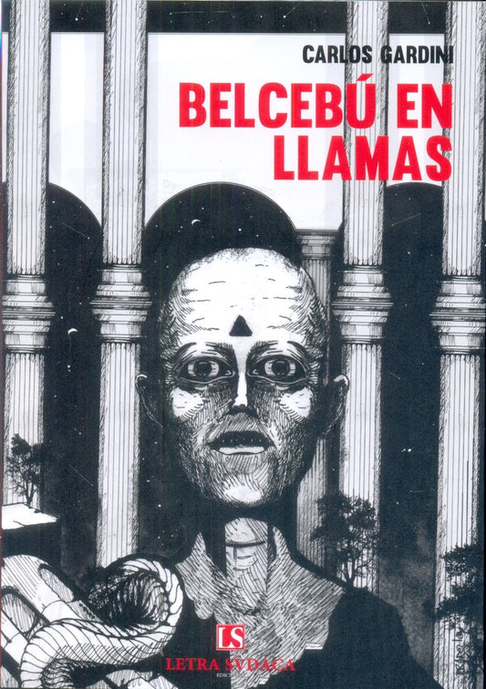 BELCEBÚ EN LLAMAS | CARLOS GARDINI