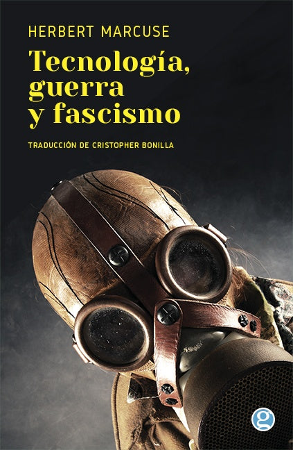 Tecnología, guerra y el facismo | Hernert Marcuse