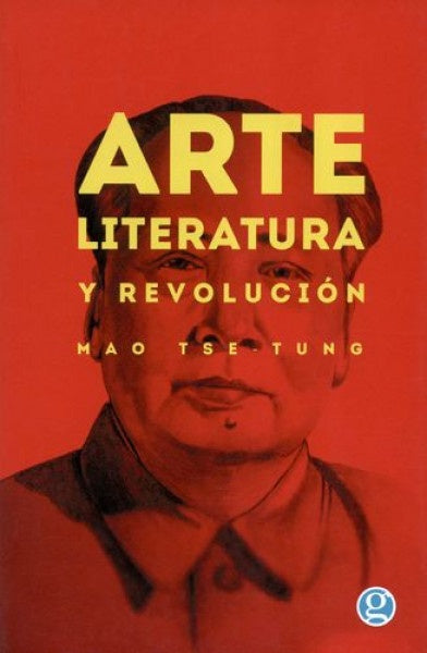 Arte, literatura y revolución | Mao Tse-Tung