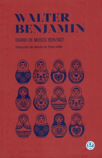 Diario de Moscú | Walter Benjamin