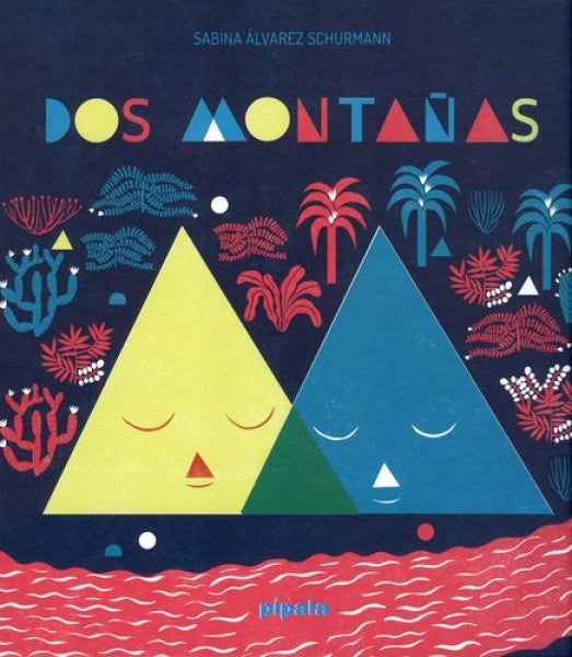 Dos montañas | Sabina Álvarez Schürmann