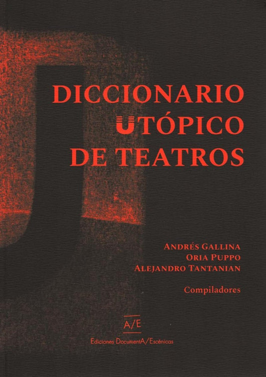 DICCIONARIO UTÓPICO DE TEATROS | VV AA