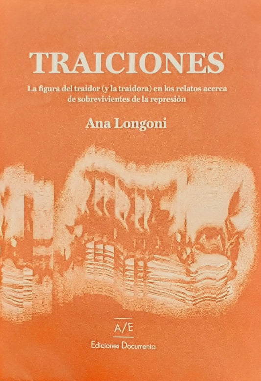 Traiciones | Ana  Longoni