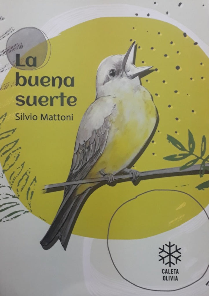 LA BUENA SUERTE | Silvio Mattoni
