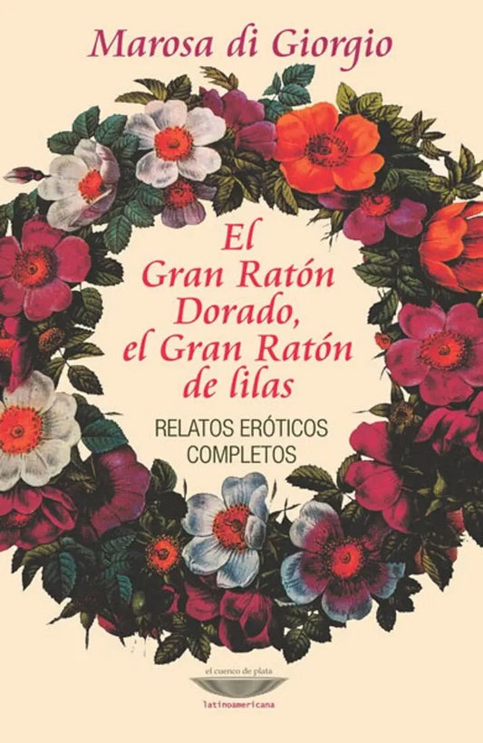 El Gran Ratón dorado, el Gran Ratón de lilas | MAROSA DI GIORGIO