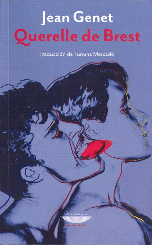 Querelle de Brest - REIMPRESIÓN OCTUBRE | JEAN GENET