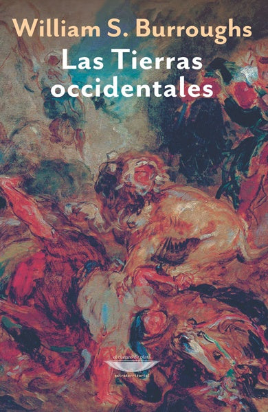 Las Tierras occidentales | William S. Burroughs