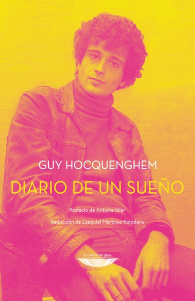 Diario de un sueño | Guy Hocquenghem