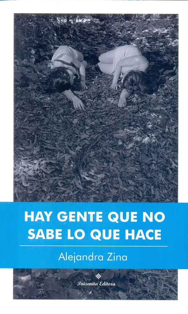 Hay gente que no sabe lo que hace | Alejandra Zina