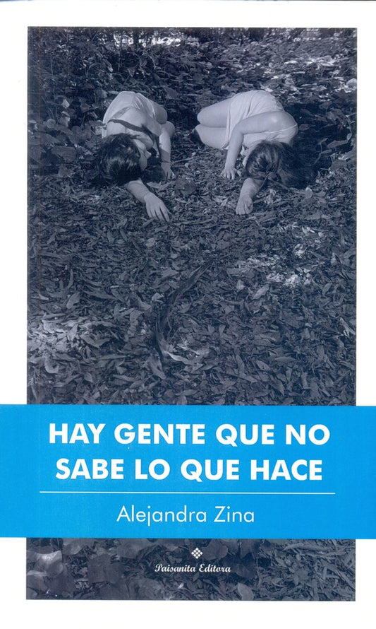 Hay gente que no sabe lo que hace | Alejandra Zina