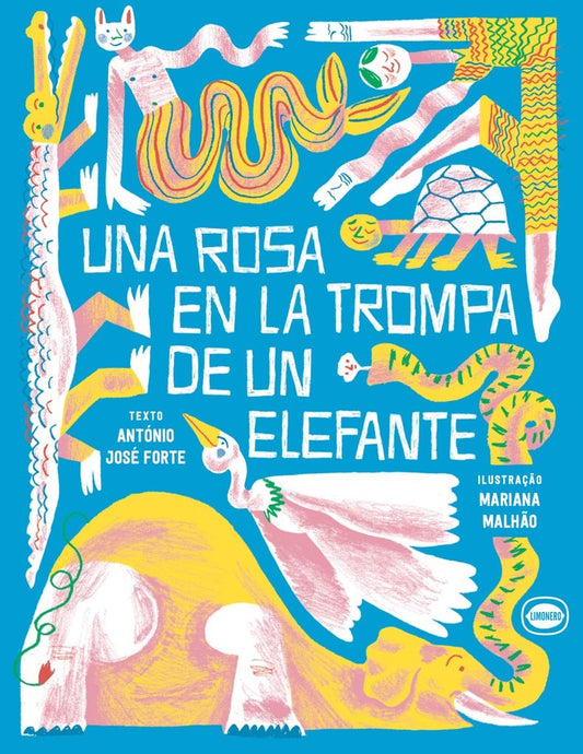 Una rosa en la trompa de un elefante | Antonio  Forte