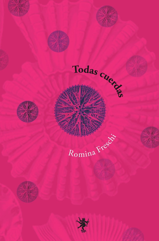 Todas cuerdas | Romina Freschi