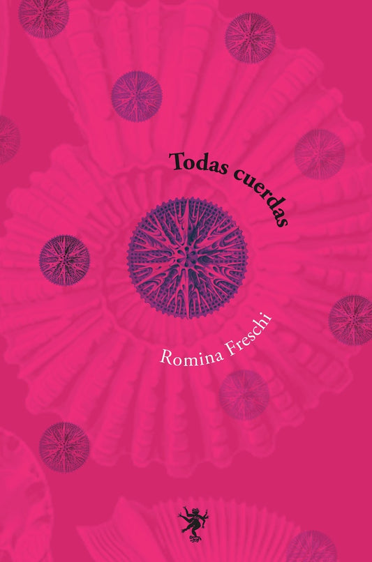 Todas cuerdas | Romina Freschi