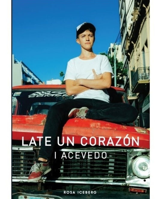 Late un corazón | I Acevedo