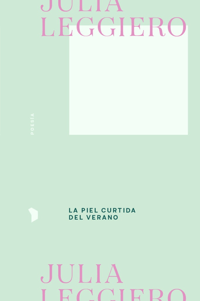 La piel curtida del verano | Julia Leggiero