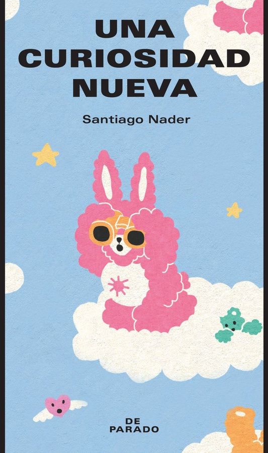 Una curiosidad nueva | Santiago Nader