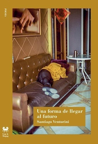 una forma de llegar al duturo | SANTIAGO VENTURINI