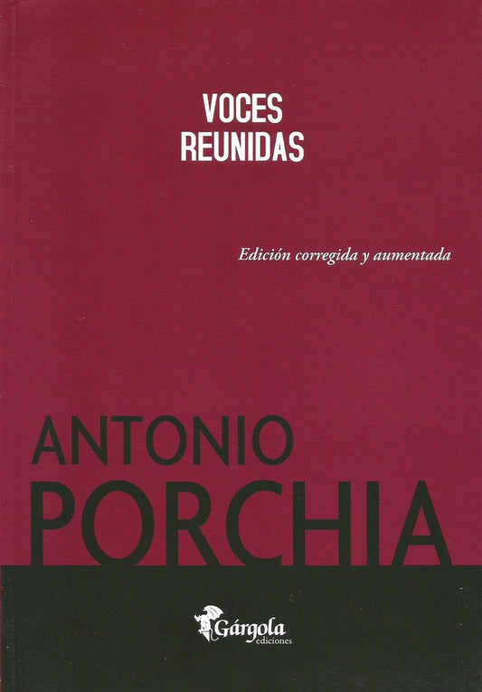 VOCES REUNIDAS | Antonio Porchia