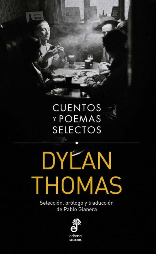 Cuentos y poemas selectos | Dylan Thomas