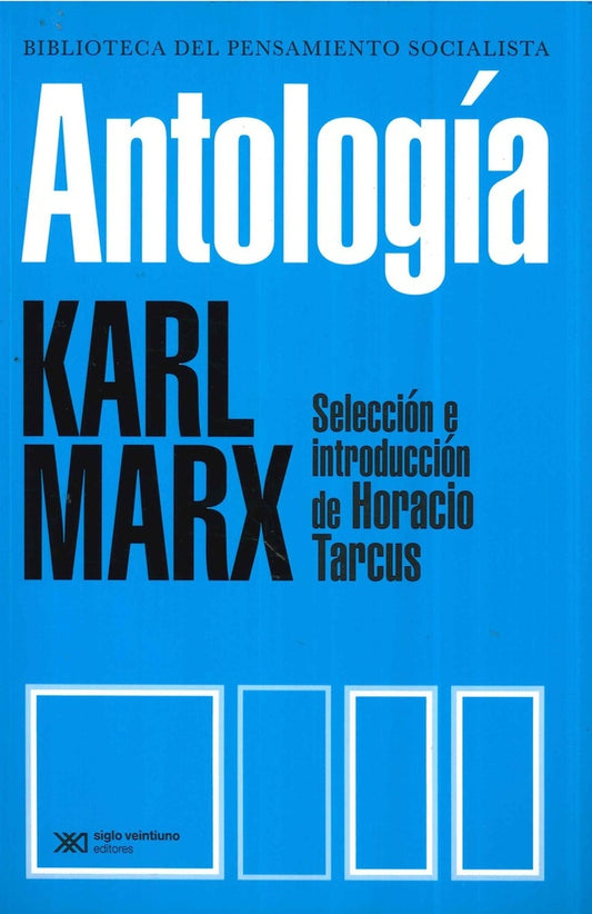 ANTOLOGIA (MARX) | DANIEL KARL MARX; BENSAID