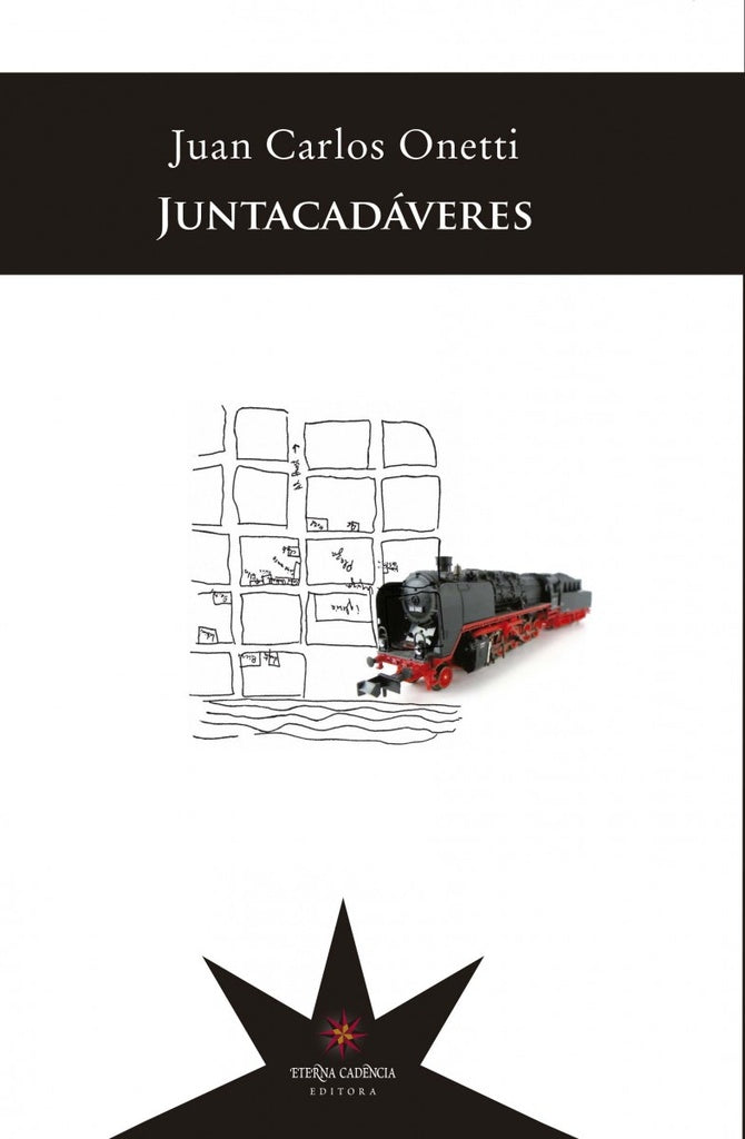 JUNTACADÁVERES | JUAN CARLOS ONETTI
