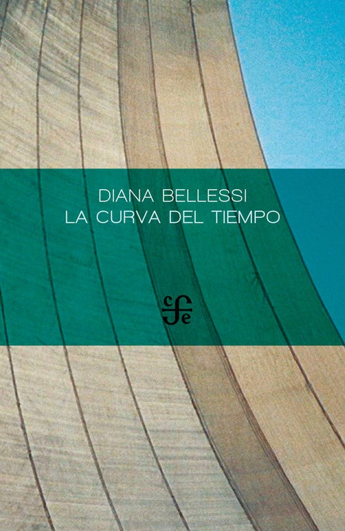 La curva del tiempo | DIANA BELLESSI