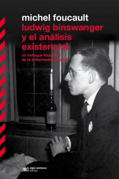 LUDWING BINSWANGER Y EL ANALISIS EXISTENCIAL | Michel Foucault