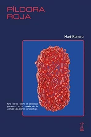 PILDORA ROJA | HARI KUNZRU