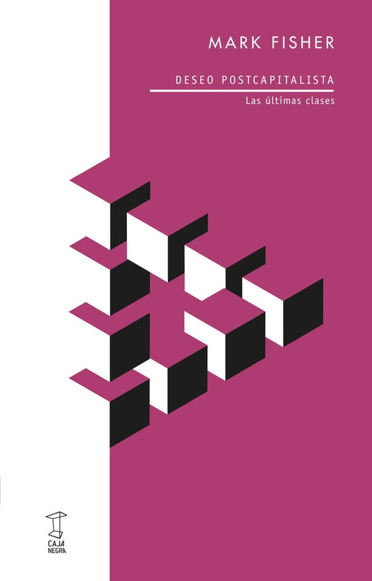 DESEO POSTCAPITALISTA | MARK FISHER