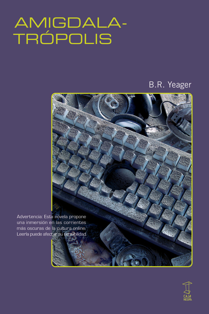 Amigdalatropolis | B. R. Yeager
