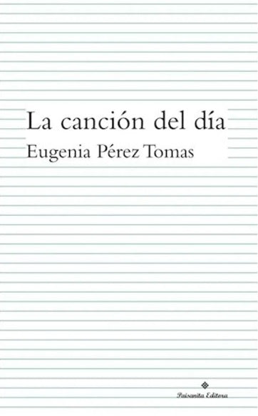 LA CANCIÓN DEL DÍA | EUGENIA PÉREZ TOMAS