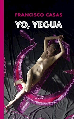YO YEGUA | Francisco Casas